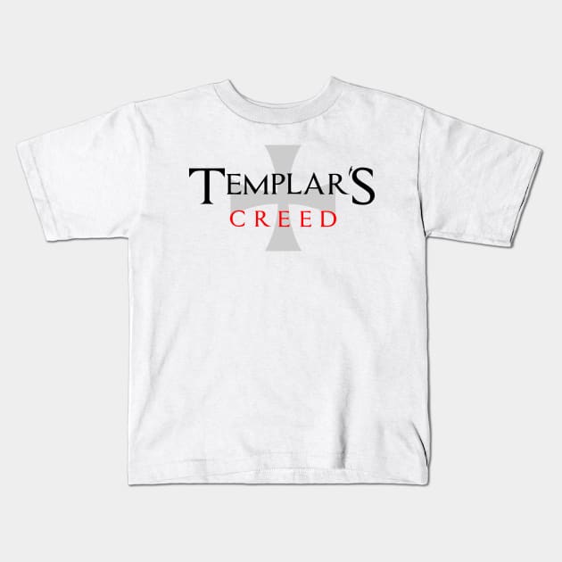 Templar's Creed (Parody) Kids T-Shirt by mercert